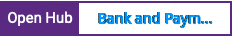 Open Hub project report for Bank and Payment Mnt Latin America