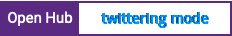 Open Hub project report for twittering mode